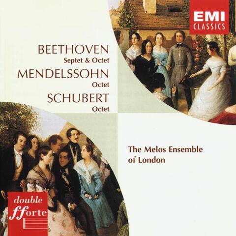 Beethoven: Septet; Octet. Mendelssohn/Schubert: Octets