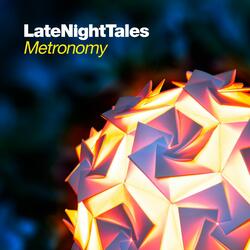 Metronomy Late Night Tales Continuous Mix