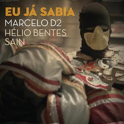 Eu Já Sabia (feat. Sain e Helio Bentes)