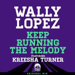 Keep Running The Melody feat. Kreesha Turner