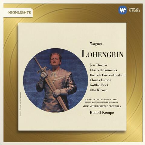 Wagner: Lohengrin (Highlights)