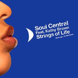 Strings of Life (Stronger On My Own)