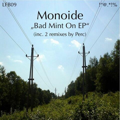 Bad Mint On EP