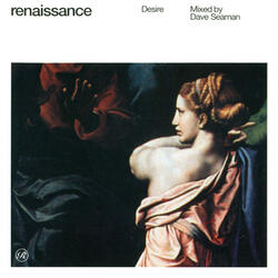 Renaissance - The Masters Series - Part 3 - Desire - Mix 2