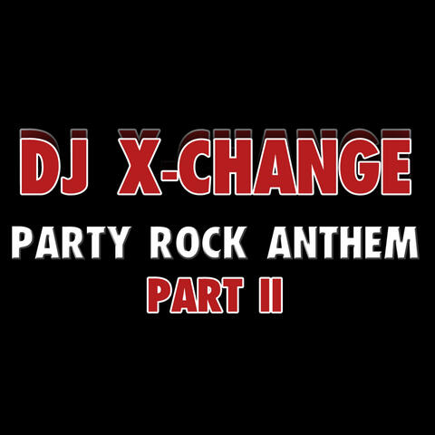 Party Rock Anthem Part 2