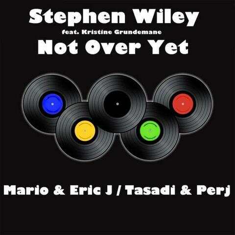 Not Over Yet - Remixes