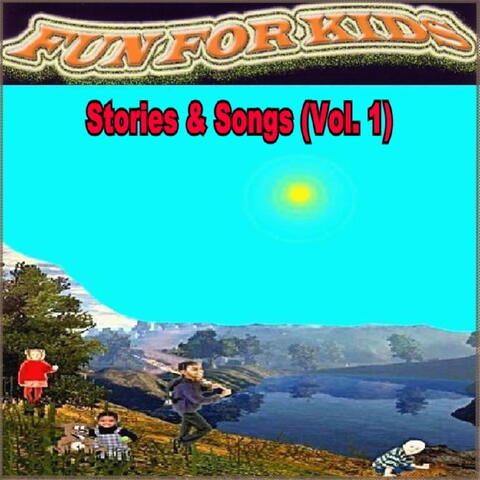 Stories & Songs Vol. 1