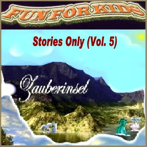 Stories Only Vol. 5
