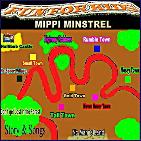 Mippi Minstrel (Story & Songs)