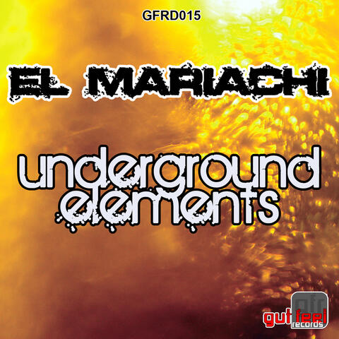 Underground Elements