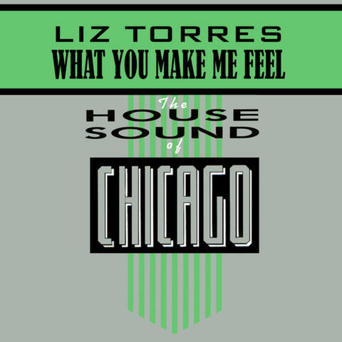 What You Make Me Feel