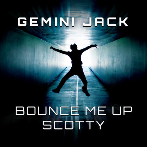 Bounce Me Up Scotty