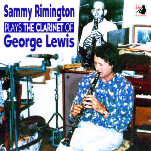 Plays The Clarinet of George Lewis