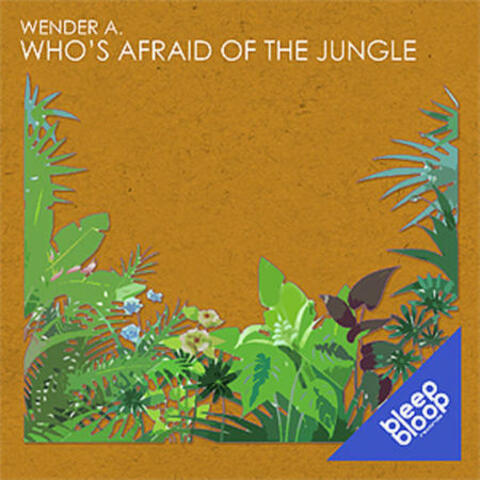 Who's Afraid Of The Jungle