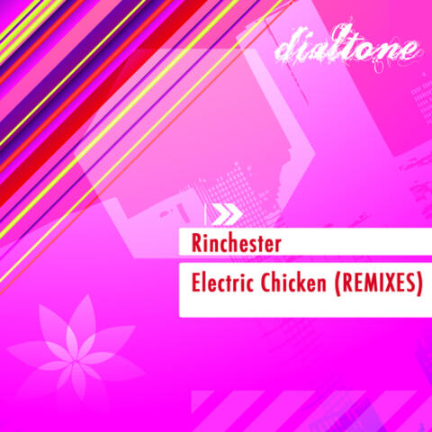 Rinchester -Electric Chicken (Remixes)