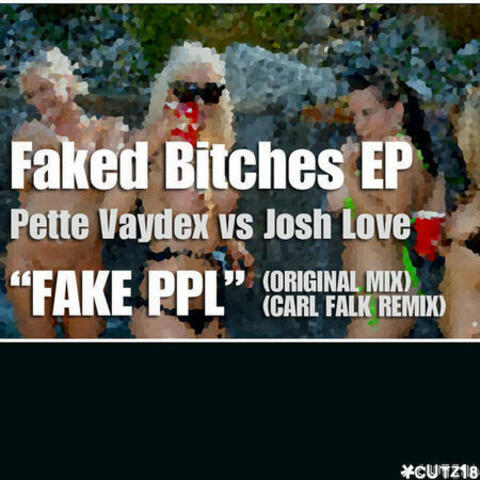 Faked Bitches EP