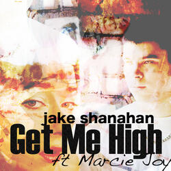 Get Me High feat Marcie Joy
