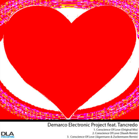 Demarco Electronic Project feat. Tancredo - Conscience Of Love EP