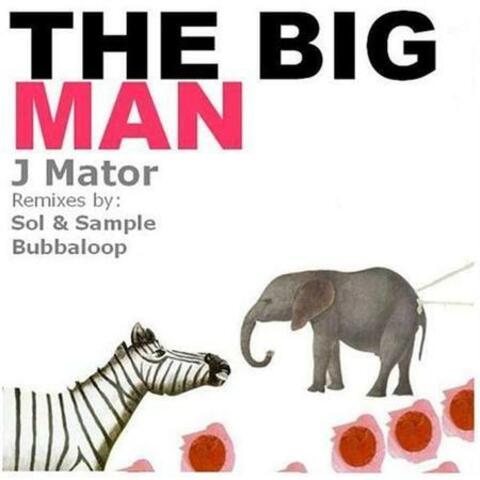 The Big Man Ep