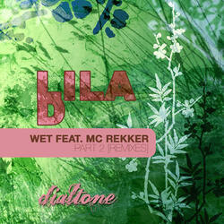 Wet feat. MC Rekker