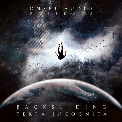 Backsliding/Terra Incognita