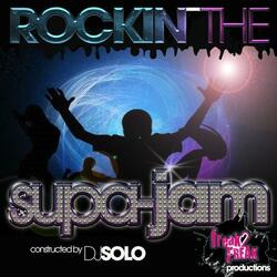 Rockin The Supa-Jam