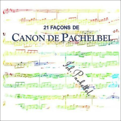21 Façons De Canon De Pachelbel