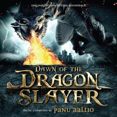 Dawn of the Dragonslayer (Original Motion Picture Soundtrack)