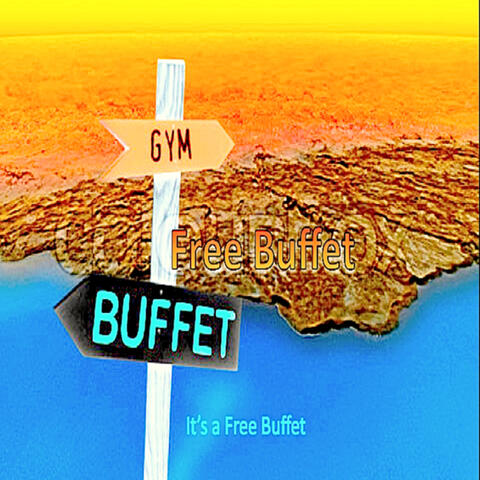 It's a Free Buffet - Single
