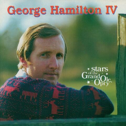 George Hamilton IV: Stars of the Grand Ole Opry