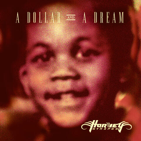 A Dollar and a Dream