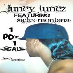 One Pot One Scale (feat. Sickx Montana)