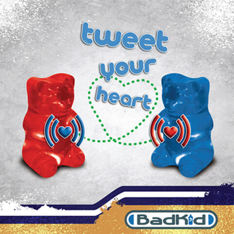 Tweet Your Heart - Single
