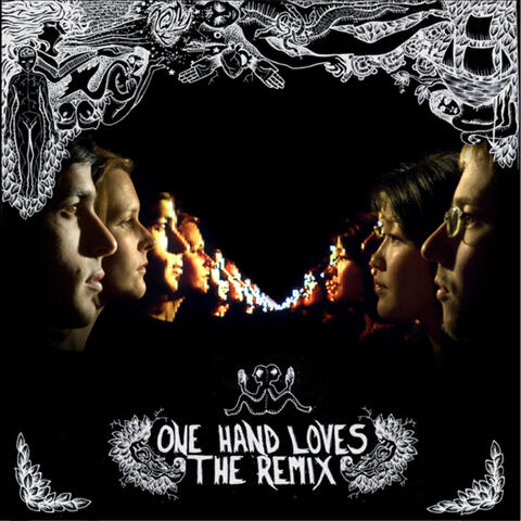 One Hand Loves The Remix