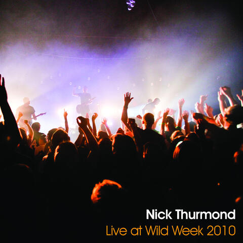 Live at Wild Week 2010