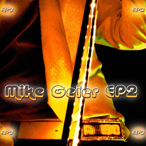 Mike Geier - EP 2