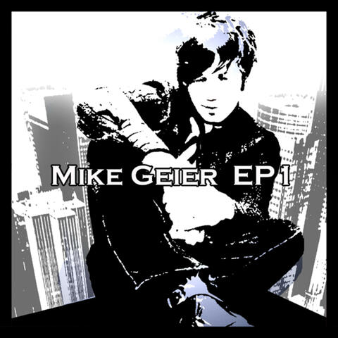 Mike Geier - EP 1