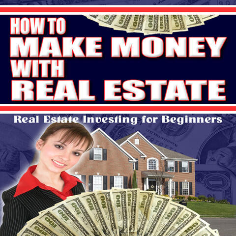 Real Estate Investing for Beginners