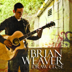 Draw Close (Acoustic)
