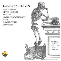 Love's Skeleton