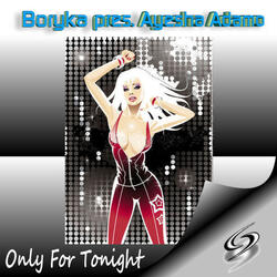 Only for Tonight (Boryka Atmosphere Mix)