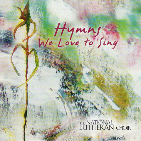 Hymns We Love to Sing