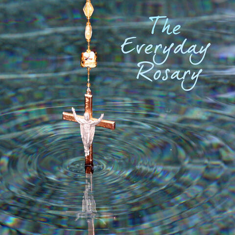 The Everyday Rosary