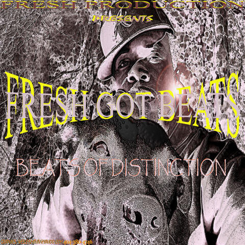 Fresh Got Beats: Beats Of Distinction
