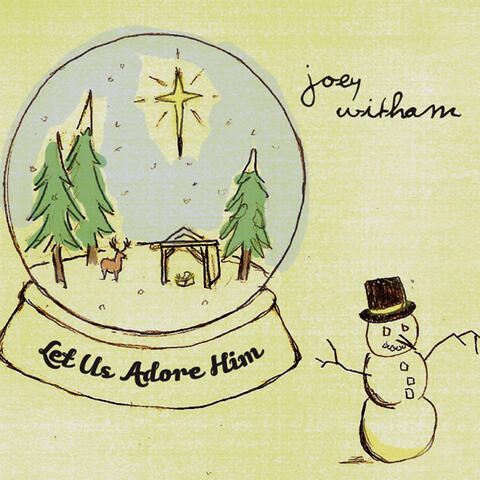 Let Us Adore Him - Single
