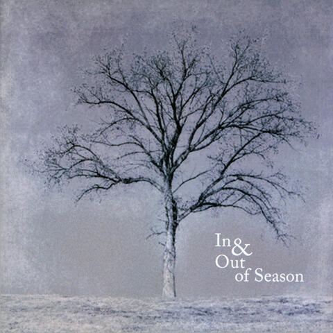 In & Out of Season