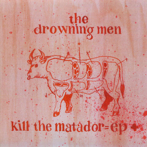 kill the matador = ep