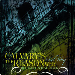 Calvary's The Reason Why (Track)