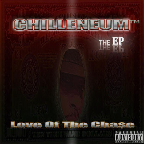 Chilleneum:  Love Of The Chase EP