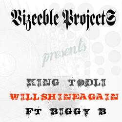 Will Shine again feat. Dj Biggy B